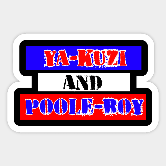 Yakuzi And Poole Boy Sticker by Pet-A-Game
